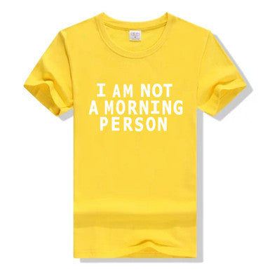 Online discount shop Australia - I AM NOT A MORNING PERSON Funny T Shirt Women Letter Print Tee Sexy  Short Sleeve T-Shirt  Casual Pink Tshirt